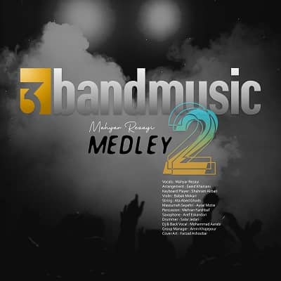 دانلود آهنگ 3Band Music به نام Medley 2