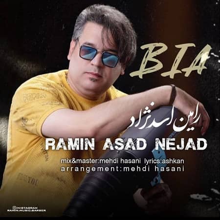دانلود آهنگ رامین اسدنژاد به نام بیا