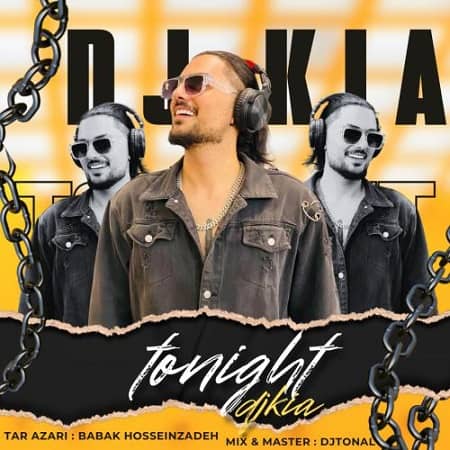 دانلود آهنگ دی جی کیا به نام Tonight