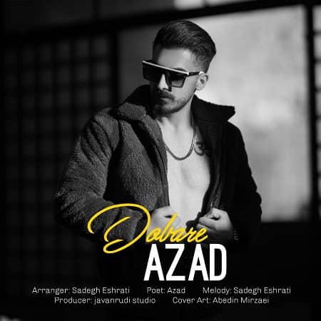 دانلود آهنگ آزاد به نام دوباره