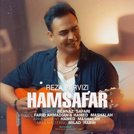 دانلود آهنگ رضا پرویزی به نام همسفر