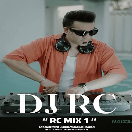 دانلود ریمیکس مهدی راثی به نام آرسی میکس 1